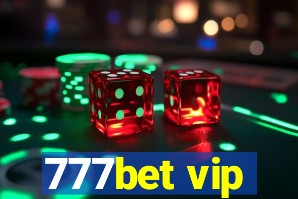 777bet vip